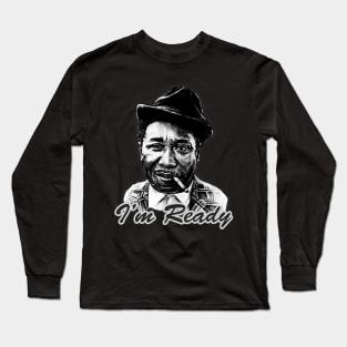 I'm Ready-Father of Modern Chicago Blues Long Sleeve T-Shirt